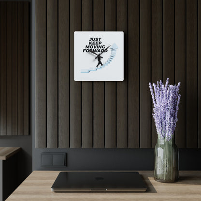 Keep Moving Forward Acrylic Wall Clock